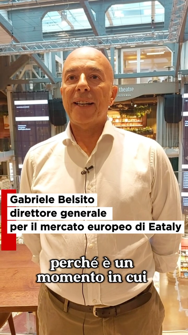 Gabriele Belsito, direttore generale per il mercato europeo di Eataly, presenta le…